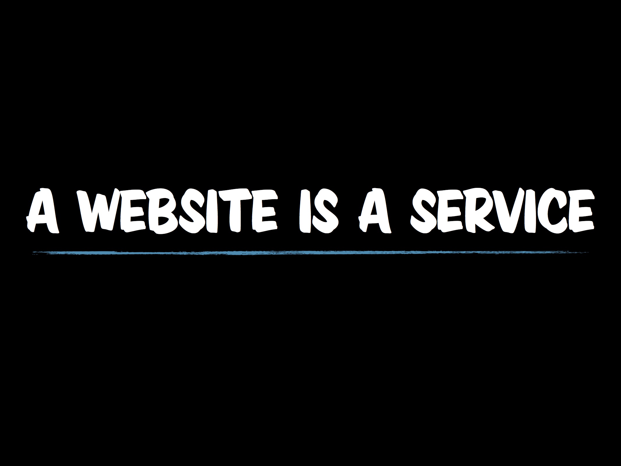 A website is a service